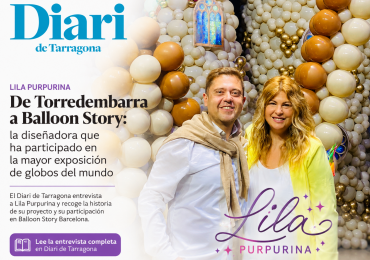 Lila Purpurina en el Diari de Tarragona: de Torredembarra a Balloon Story Barcelona